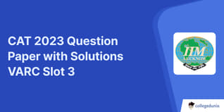 CAT 2023 Slot 3 Question Paper VARC: Download Question Paper PDF with Answer Key and Solutions